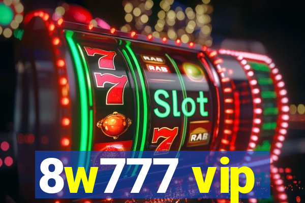 8w777 vip